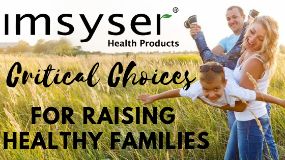 Critical Choices for Raising Healthy Families
